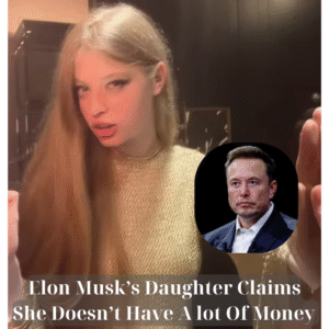 Elon Musk’s Daughter Lives Modestly